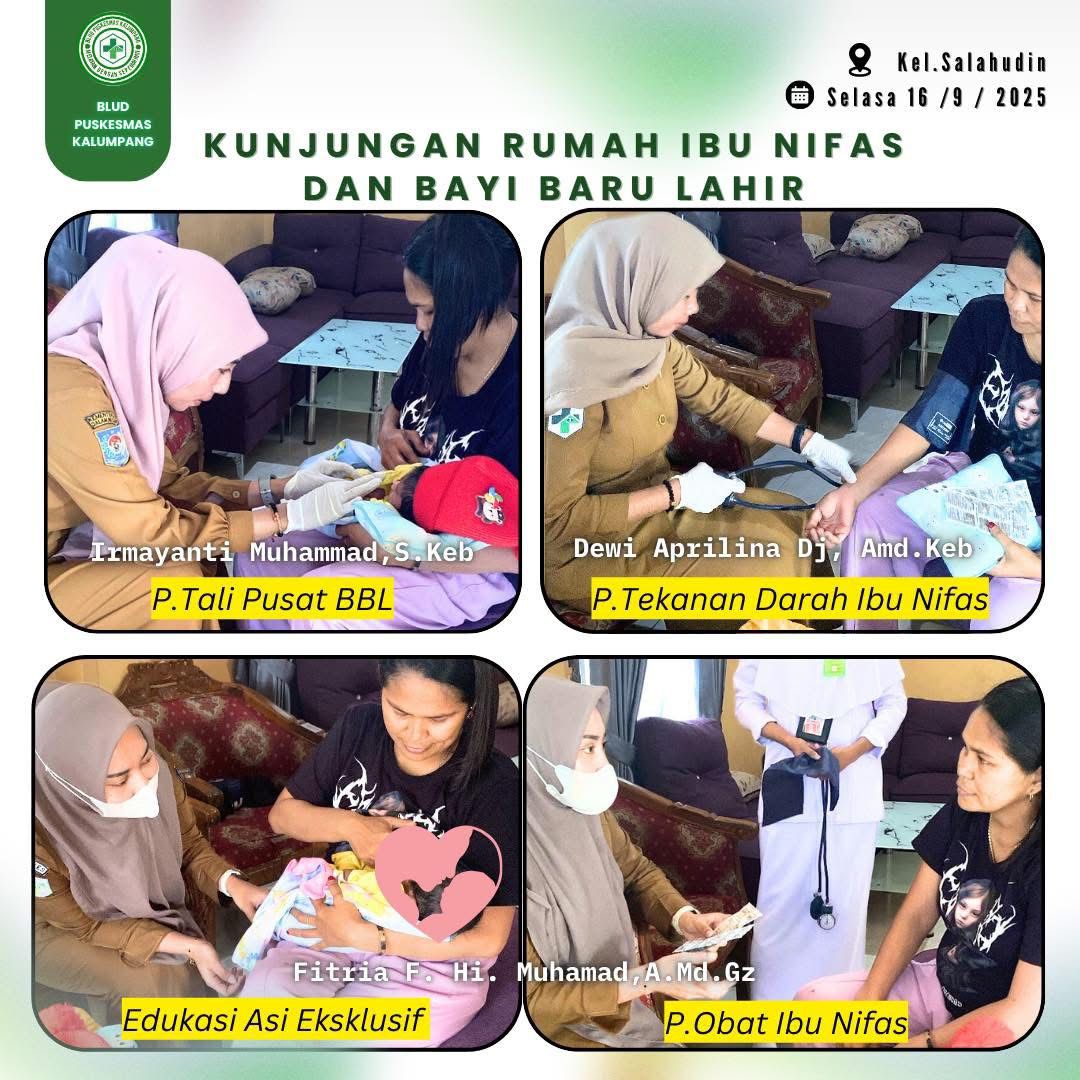 Kegiatan Liar Gedung Puskesmas Kalumpang Bidan & Gizi Kelurahan Salahudin melaksanakan kunjungan rumah kepada ibu nifas dan bayi baru lahir.